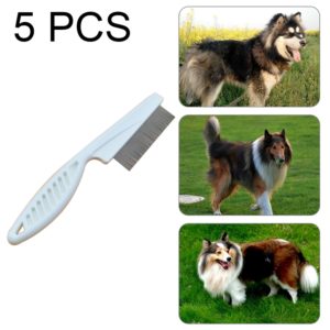 5 PCS Pet Cats Dogs Supplies Combs Fine Toothed Stainless Steel Needle Fleas Removal Combs, Length: 18.5cm (White) (OEM)