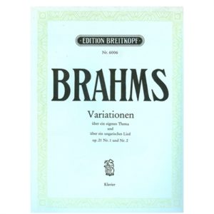 Brahms - Variationen Op.21 Nr.1 und Nr.2