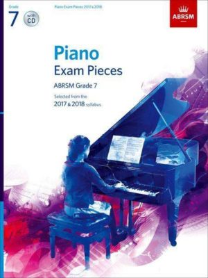 Selected Piano Exam Pieces 2017-2018, Grade 7 & CD