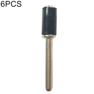 6 PCS Rubber Wheel Connecting Rod Sandpaper Ring Fixing Rod, Without Sandpaper Ring, Rubber Rod Diameter:6.35MM, Shank Diameter:2.3MM (OEM)