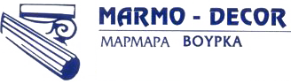 MARMO-DECOR - ΜΑΡΜΑΡΑ ΒΟΥΡΚΑ